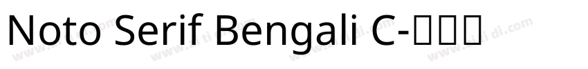 Noto Serif Bengali C字体转换